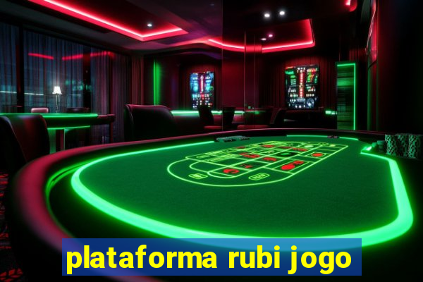 plataforma rubi jogo